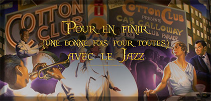 Pour en finir (une bonne fois pour toutes) avec le Jazz ! episode artwork